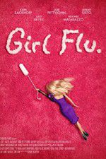 Watch Girl Flu Zmovies
