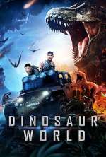 Watch Dinosaur World Zmovies