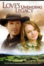 Watch Love's Unending Legacy Zmovies