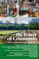 Watch The Power of Community How Cuba Survived Peak Oil Zmovies