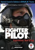 Watch Fighter Pilot: Operation Red Flag Zmovies