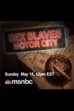 Watch Sex Slaves: Motor City Teens Zmovies