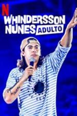Watch Whindersson Nunes: Adulto Zmovies