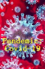 Watch Pandemic: Covid-19 Zmovies