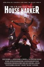 Watch I Had a Bloody Good Time at House Harker Zmovies
