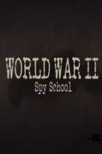 Watch World War II Spy School Zmovies