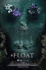 Watch #float Zmovies