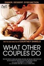Watch What Other Couples Do Zmovies