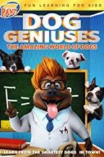 Watch Dog Geniuses Zmovies
