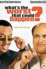 Watch What's the Worst That Could Happen? Zmovies
