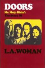 Watch The Doors The Story of LA Woman Zmovies