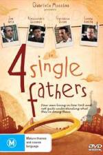 Watch Four Single Fathers Zmovies
