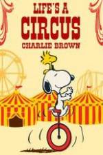 Watch Life Is a Circus, Charlie Brown Zmovies