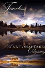 Watch Timeless: A National Parks Odyssey Zmovies