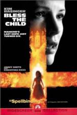 Watch Bless the Child Zmovies