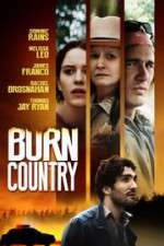Watch Burn Country Zmovies