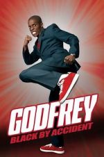 Watch Godfrey: Black by Accident Zmovies