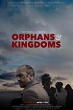 Watch Orphans & Kingdoms Zmovies
