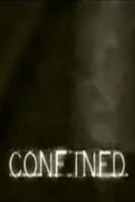 Watch Confined Zmovies