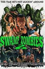 Watch Swamp Zombies 2 Zmovies