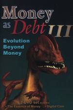 Watch Money as Debt III Evolution Beyond Money Zmovies