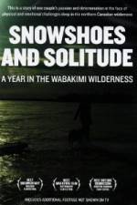 Watch Snowshoes And Solitude Zmovies