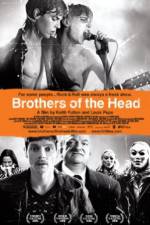 Watch Brothers of the Head Zmovies