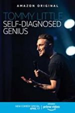 Watch Tommy Little: Self-Diagnosed Genius Zmovies