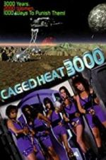 Watch Caged Heat 3000 Zmovies