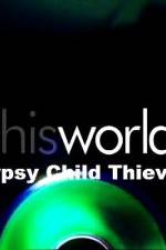Watch Gypsy Child Thieves Zmovies