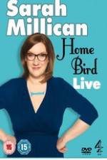 Watch Sarah Millican - Home Bird Live Zmovies