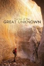 Watch Last of the Great Unknown Zmovies