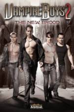 Watch Vampire Boys 2 The New Brood Zmovies