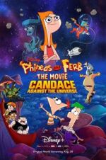 Watch Phineas and Ferb the Movie: Candace Against the Universe Zmovies