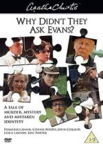 Watch Why Didn\'t They Ask Evans? Zmovies