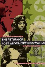 Watch The Return of Post Apocalyptic Cowgirls Zmovies