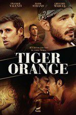 Watch Tiger Orange Zmovies