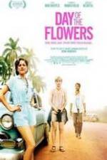 Watch Day of the Flowers Zmovies