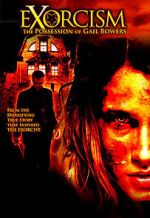 Watch Exorcism: The Possession of Gail Bowers Zmovies