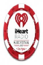 Watch I Heart Radio Music Festival Zmovies