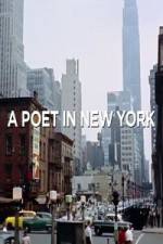 Watch A Poet in New York Zmovies
