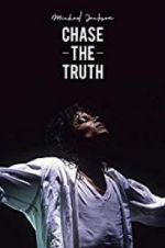 Watch Michael Jackson: Chase the Truth Zmovies