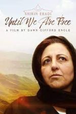 Watch Shirin Ebadi: Until We Are Free Zmovies