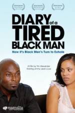 Watch Diary of a Tired Black Man Zmovies