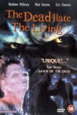 Watch The Dead Hate the Living Zmovies