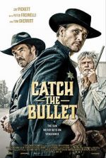 Watch Catch the Bullet Zmovies