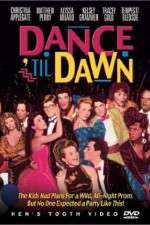 Watch Dance 'Til Dawn Zmovies