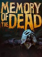 Watch Memory of the Dead Zmovies