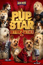Watch Pup Star: Better 2Gether Zmovies