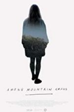 Watch Among Mountain Crags Zmovies